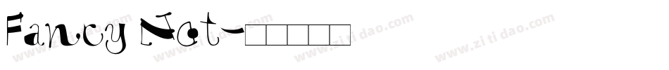 Fancy Not字体转换